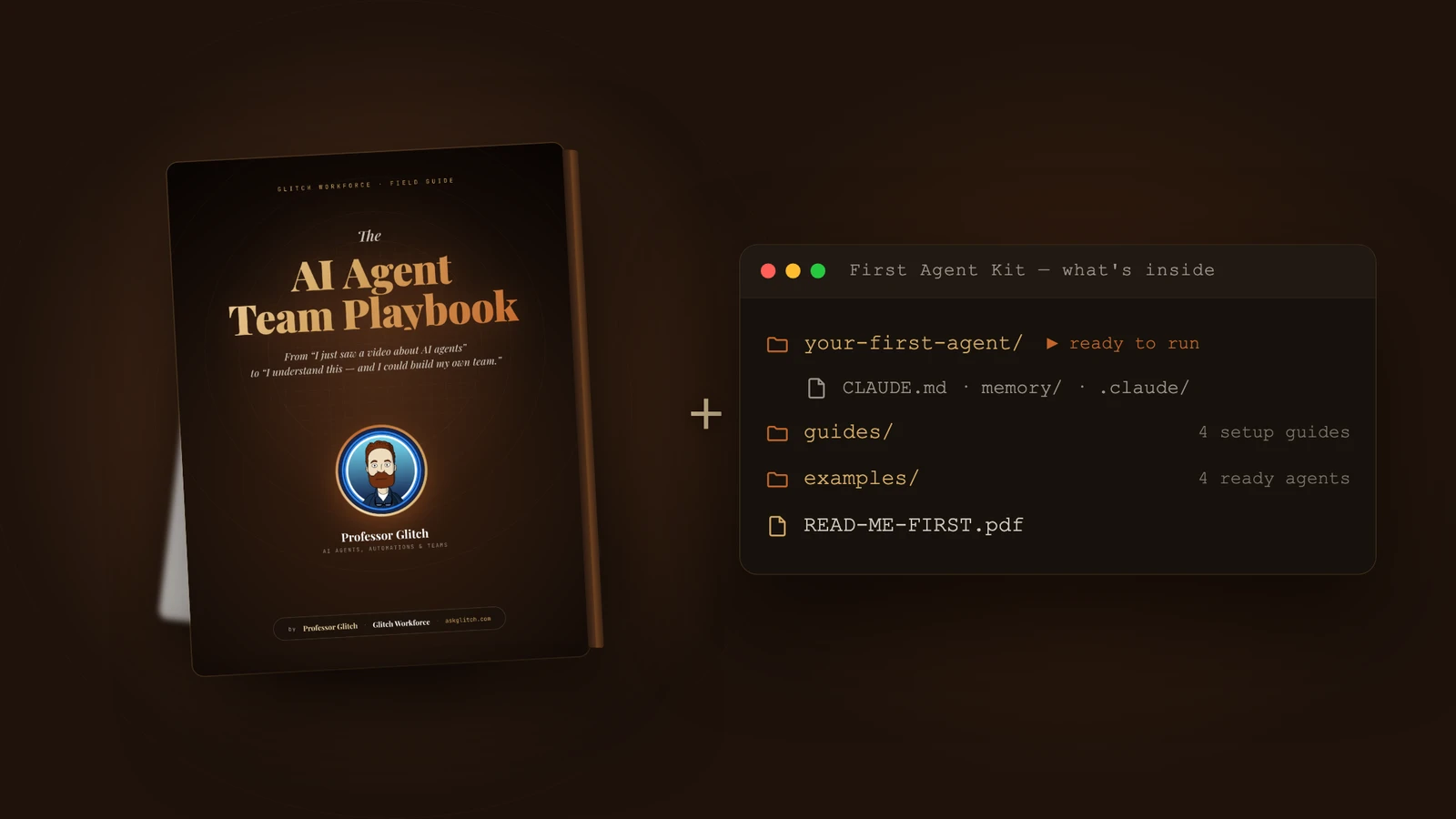 The AI Agent Team Playbook — Glitch Workforce Field Guide, plus the First Agent Kit